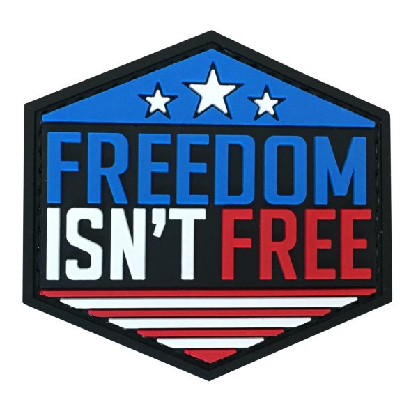 Freedom Isn't Free PVC Patch
