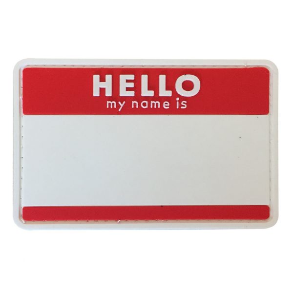 Hello My Name Is PVC Patch - Various colours