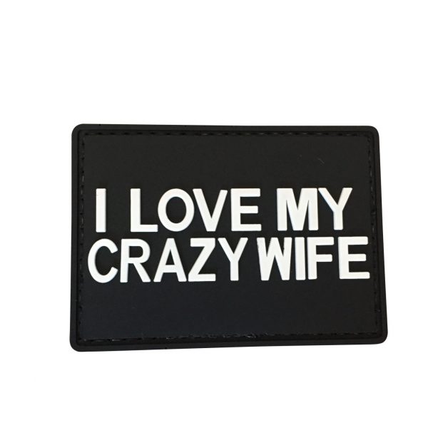 I Love My Crazy Wife PVC Patch