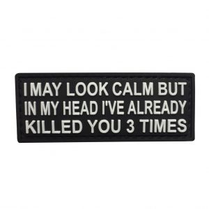 I May Look Calm PVC Patch - Various Colours 5 I May Look Calm PVC Patch - Various Colours