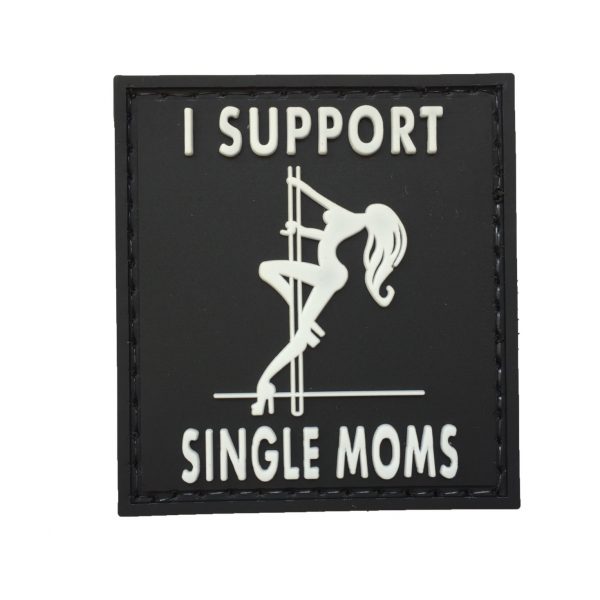 I Support Single Moms PVC Patch