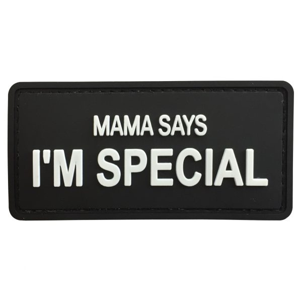 Mama Says I'm Special PVC Patch - Various Colours - Black