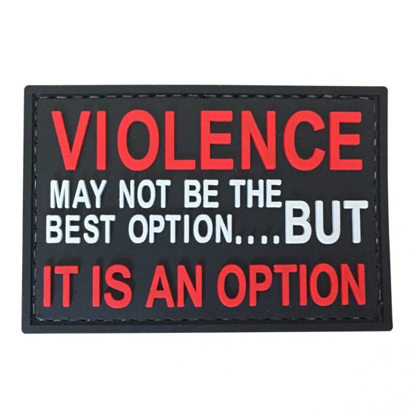Violence May Not Be The Best Option.. PVC Patch