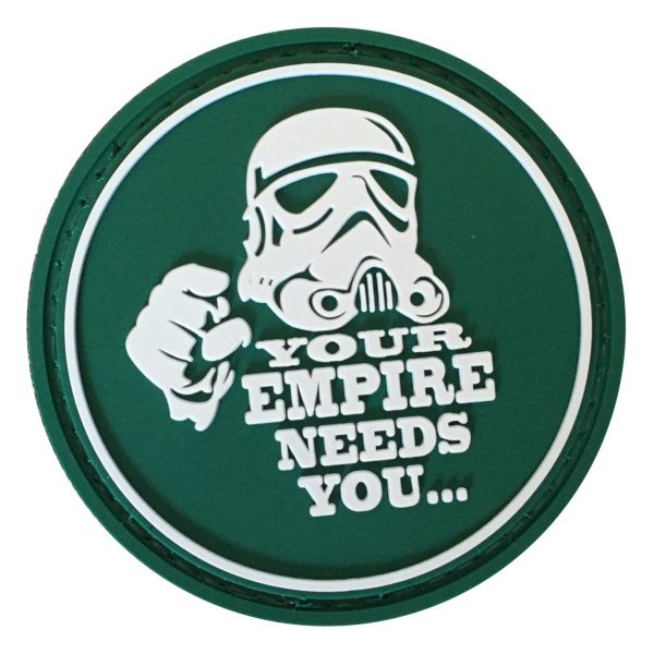 Your Empire Needs You... PVC Patch - Various Colours - Black