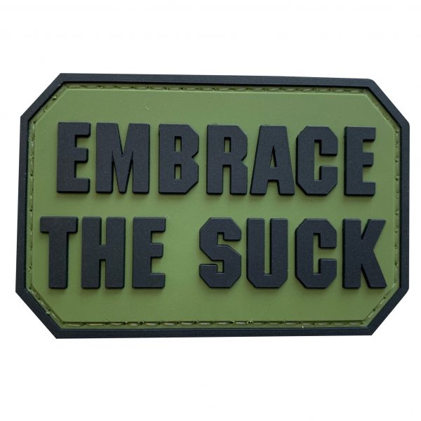 Embrace The Suck - Green