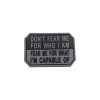 dont-fear-me-who-i-am-patch-black